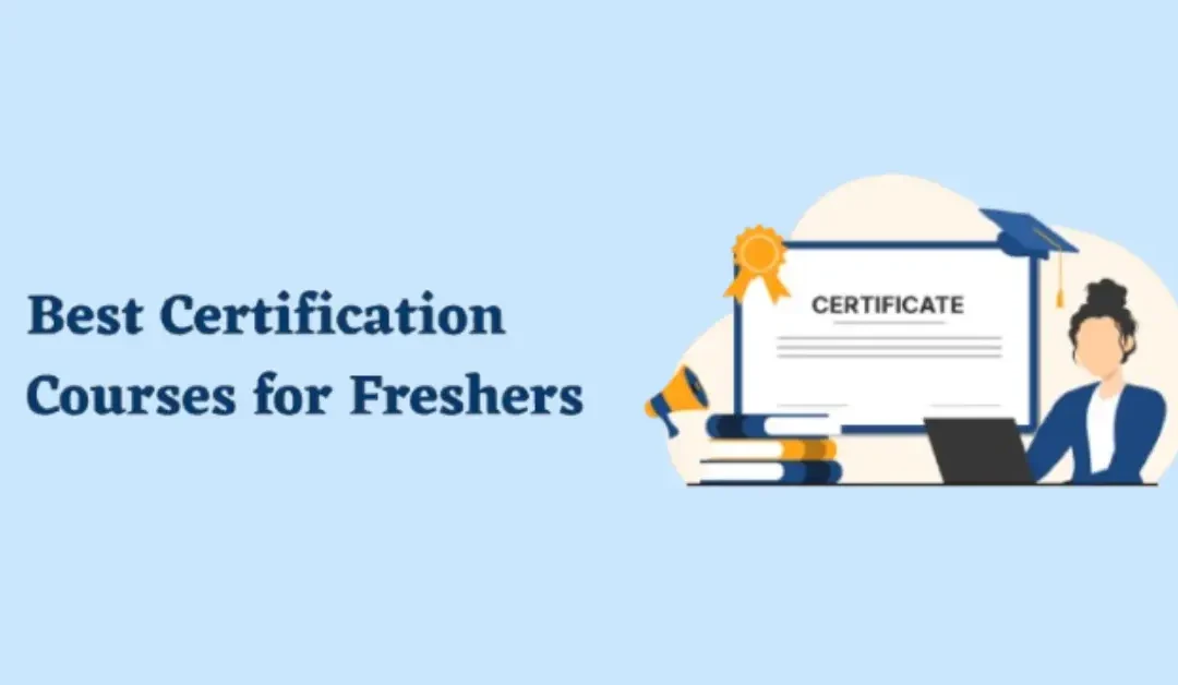 Best Certification for Freshers